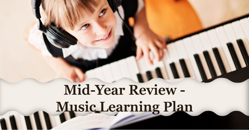 Revisión de mitad de año - Plan de aprendizaje de música