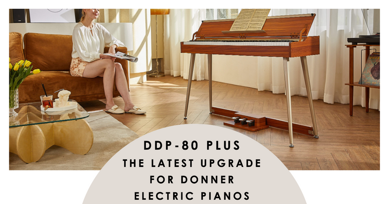 DDP-80 Plus: la última actualización en electricidad Pianos de Donner